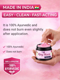 100% Ayurvedic, easy, clean, and fast-acting formula that does not burn upon application.