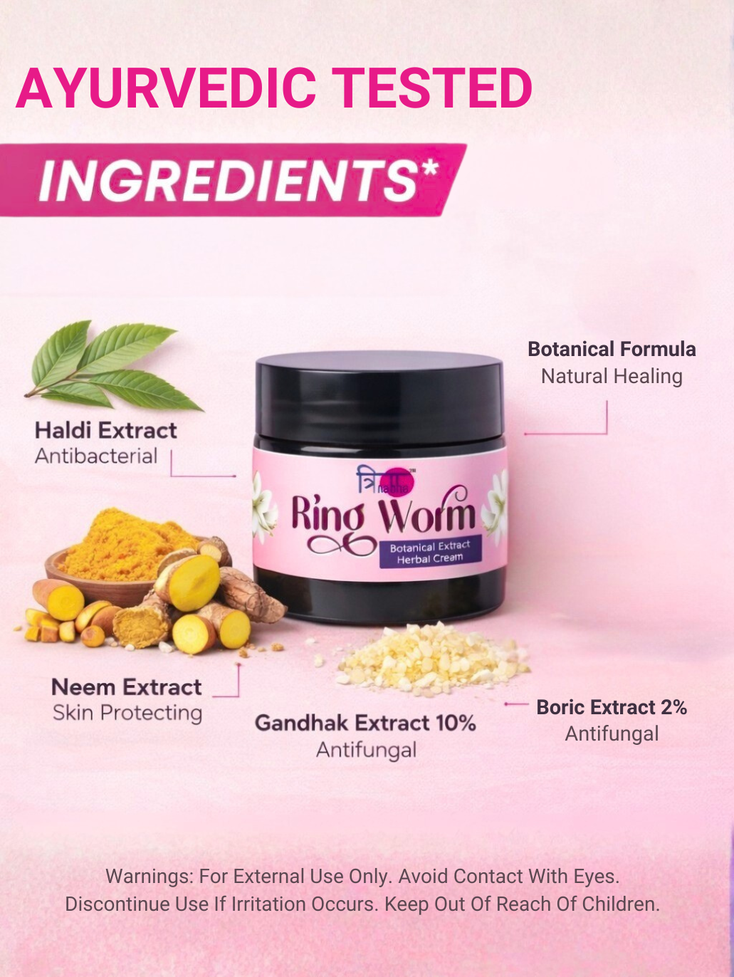 Ayurvedic tested ingredients including Haldi, Neem, Gandhak, and Boric extracts.